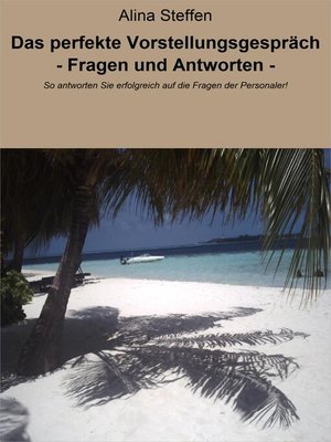 cover image of Das perfekte Vorstellungsgespräch--Fragen und Antworten -